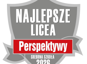 Liceum uhonorowane Srebrną Tarczą w Rankingu Perspektyw 2026
